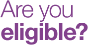Are you eligible?